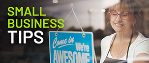 SMALL BUSINESS TIPS