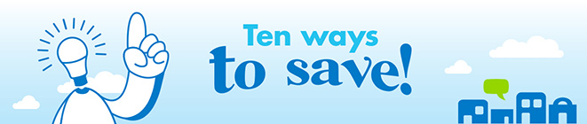 Ten ways to Save!
